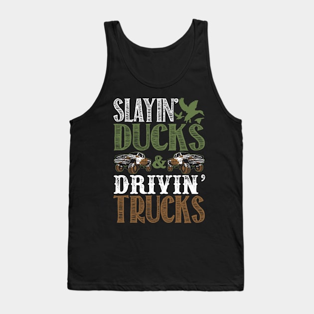 Slaying Ducks & Driving Trucks Tank Top by fromherotozero